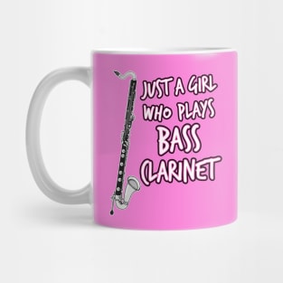 Just A Girl Who Plays Bass Clarinet Female Clarinetist Mug